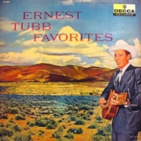 Ernest Tubb & The Texas Troubadours - Ernest Tubb Favorites [1956]